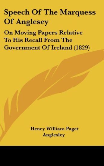 Speech Of The Marquess Of Anglesey