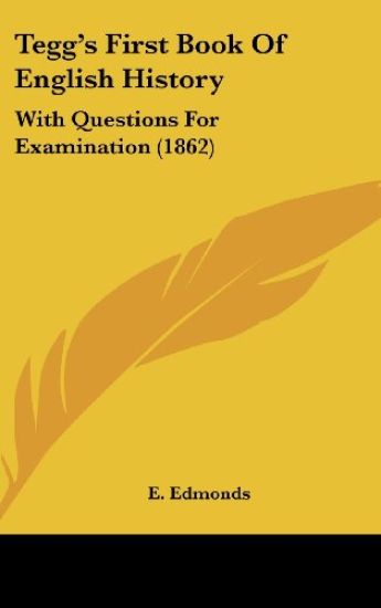 Tegg's First Book Of English History
