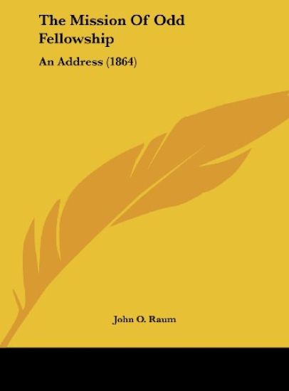 The Mission Of Odd Fellowship