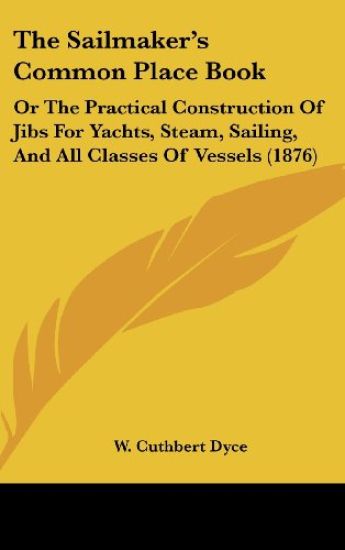 Dyce, W: Sailmaker's Common Place Book