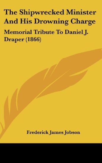 The Shipwrecked Minister And His Drowning Charge