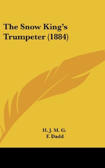 The Snow King's Trumpeter (1884)