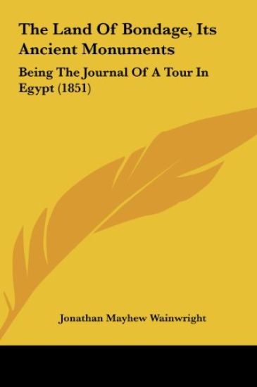 The Land Of Bondage, Its Ancient Monuments