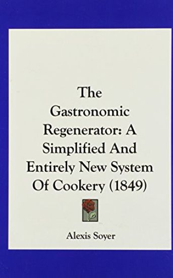 The Gastronomic Regenerator