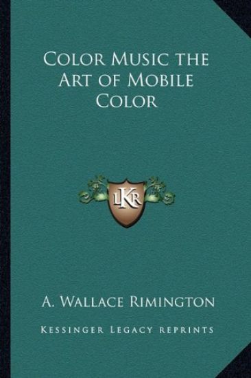 Color Music the Art of Mobile Color