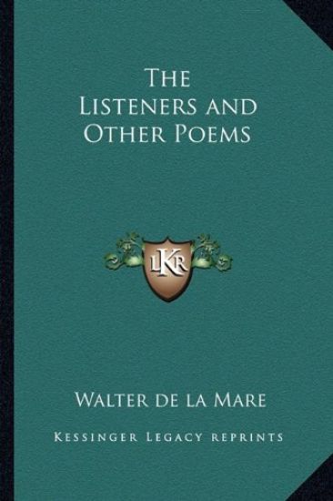 The Listeners and Other Poems