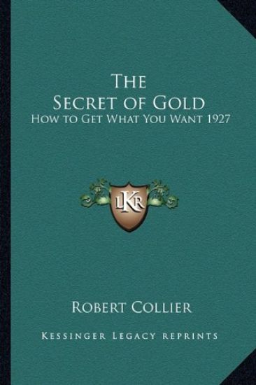 The Secret of Gold