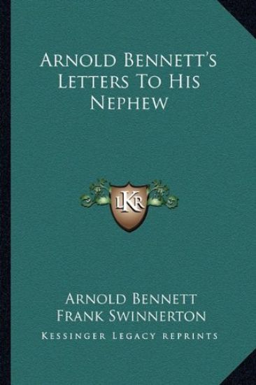 Arnold Bennett's Letters to His Nephew