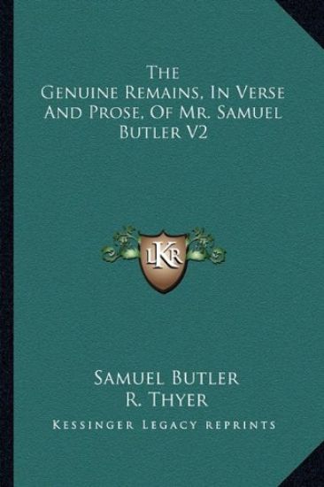 The Genuine Remains, In Verse And Prose, Of Mr. Samuel Butler V2