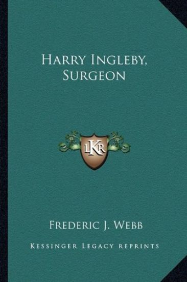 Harry Ingleby, Surgeon