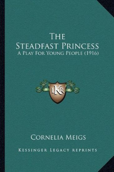 The Steadfast Princess