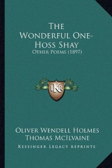 The Wonderful One-Hoss Shay