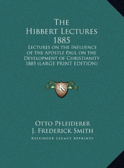 The Hibbert Lectures 1885
