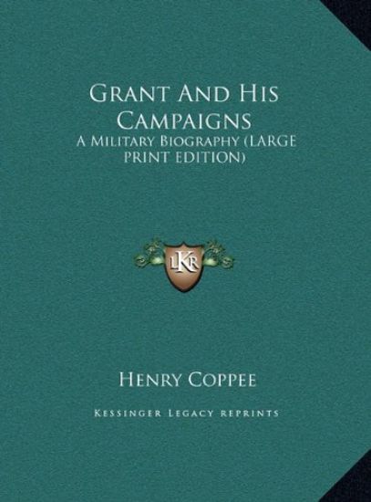 Grant And His Campaigns