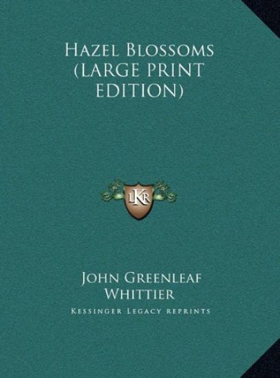 Hazel Blossoms (LARGE PRINT EDITION)