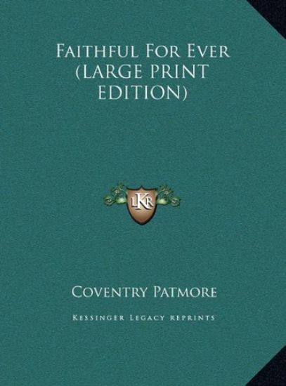 Faithful For Ever (LARGE PRINT EDITION)