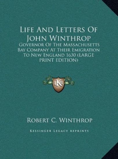 Life And Letters Of John Winthrop