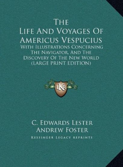 The Life And Voyages Of Americus Vespucius