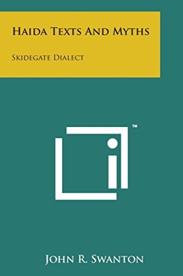 Haida Texts and Myths: Skidegate Dialect