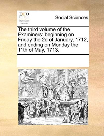 The Third Volume of the Examiners