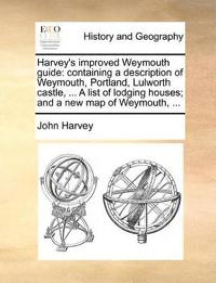 Harvey's Improved Weymouth Guide