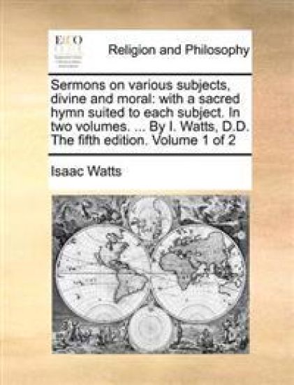 Sermons on various subjects, divine and moral