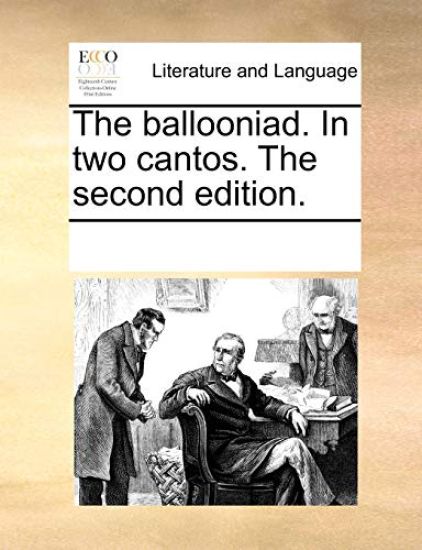 The Ballooniad. in Two Cantos. the Second Edition.