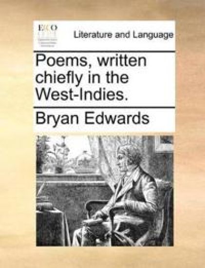 Poems, Written Chiefly in the West-Indies.