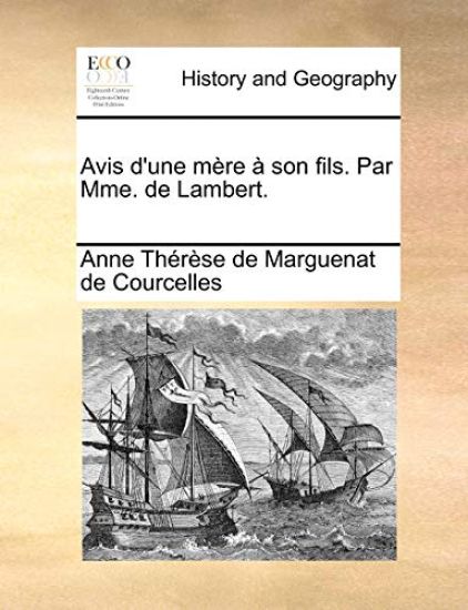Avis d'une mère à son fils. Par Mme. de Lambert.