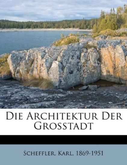 Die Architektur Der Grosstadt