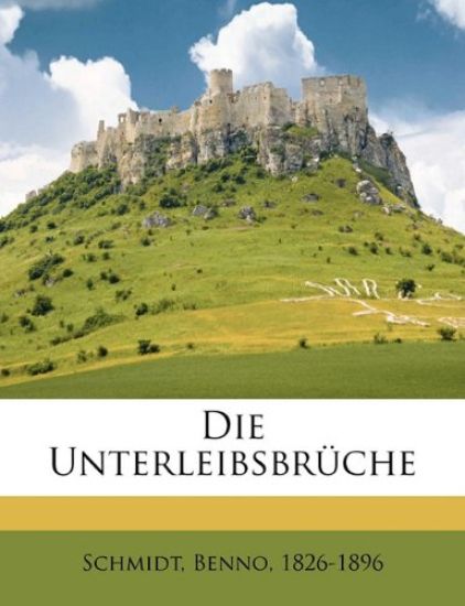 Die Unterleibsbruche