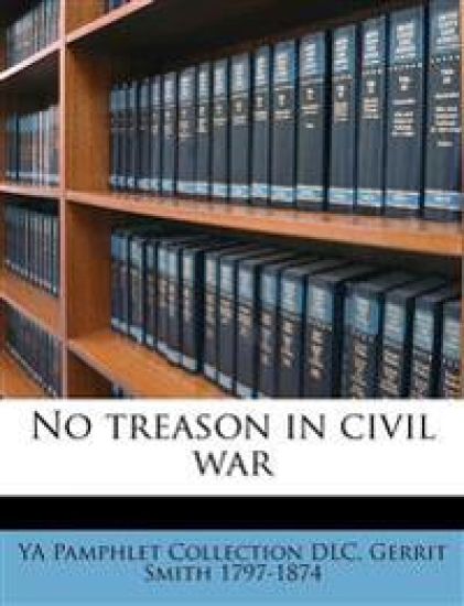 No Treason in Civil war; Volume 2
