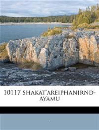 10117 Shakat'areiphanirnd-Ayamu
