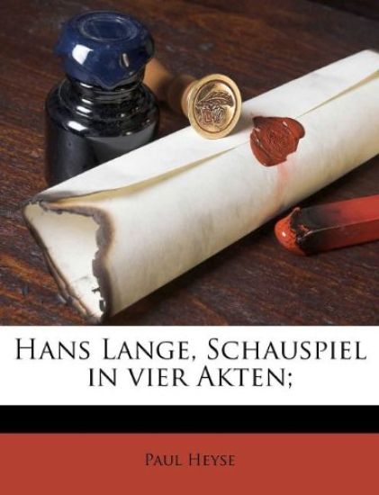 Hans Lange, Schauspiel in Vier Akten;