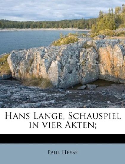 Hans Lange, Schauspiel in Vier Akten;