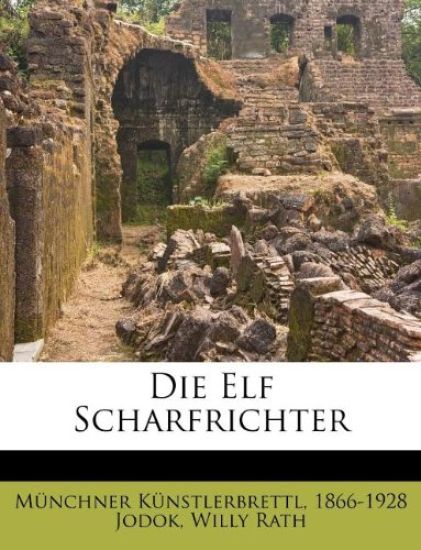 Die Elf Scharfrichter