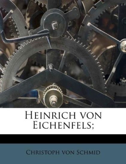 Heinrich Von Eichenfels;