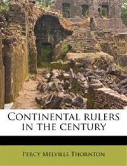 Continental Rulers in the Centur