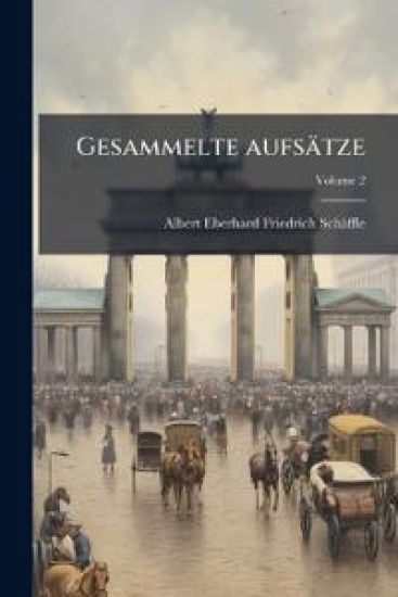 Gesammelte Aufsatze Volume 2