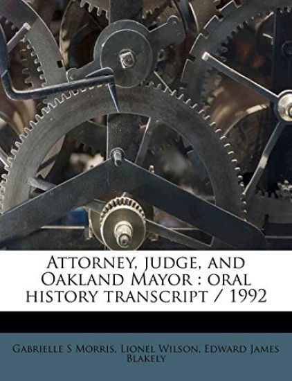 Attorney, Judge, and Oakland Mayor