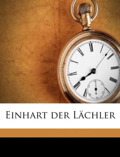 Einhart Der Lachler