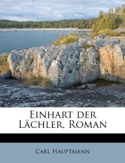 Einhart Der Lachler, Roman