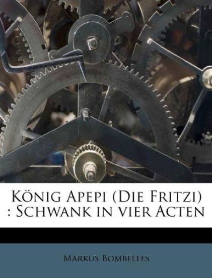 Konig Apepi (Die Fritzi)