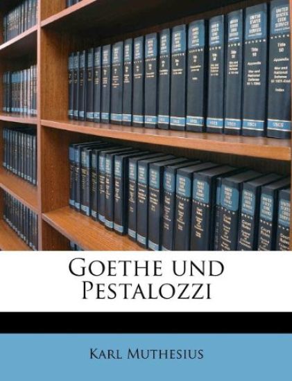 Goethe Und Pestalozzi