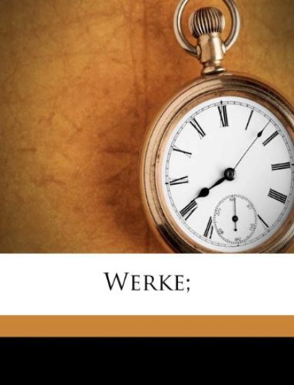 Werke;