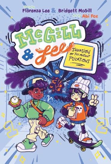 McGill and Lee 1: Invasion of the Mutant Plications