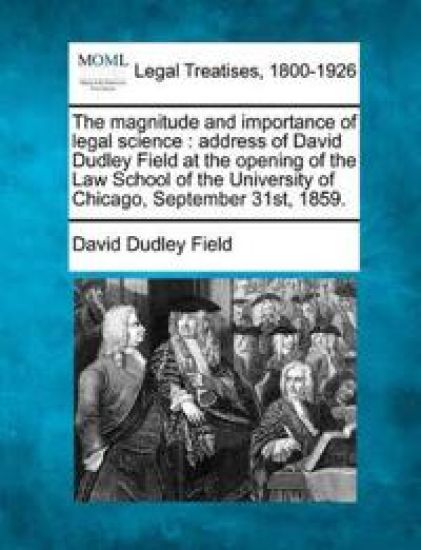 The Magnitude and Importance of Legal Science