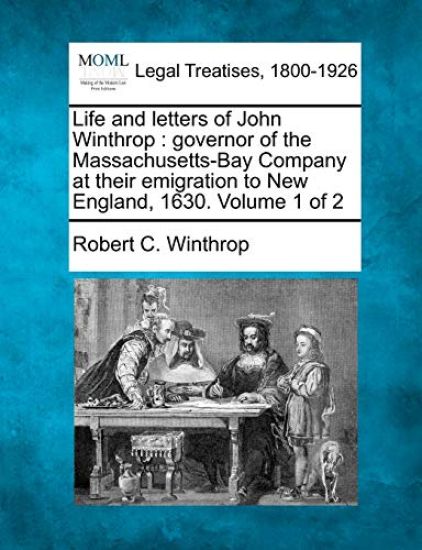Life and Letters of John Winthrop