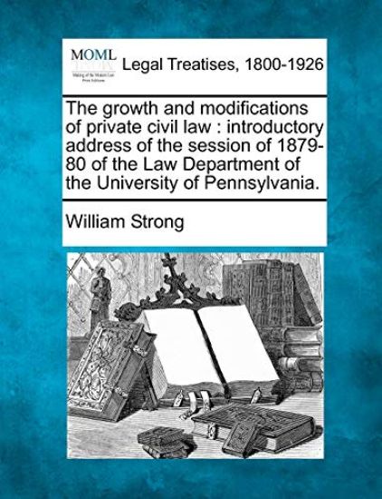The Growth and Modifications of Private Civil Law