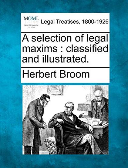A Selection of Legal Maxims